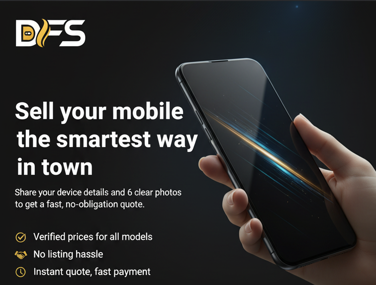 Sell your mobile at DFS Mobile Mart
